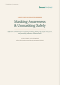 Masking Awareness & Unmasking Safely