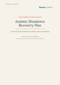 Autistic Shutdown Recovery Plan